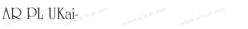 AR PL UKai字体转换
